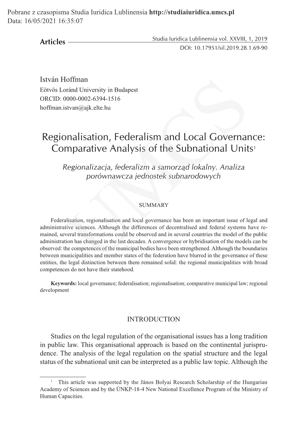 Regionalisation, Federalism and Local Governance: Comparative Analysis of the Subnational Units1