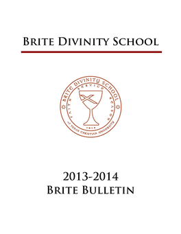 Brite Divinity School Bulletin 2013-2014
