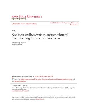 Nonlinear and Hysteretic Magnetomechanical Model for Magnetostrictive Transducers Marcelo Jorge Dapino Iowa State University