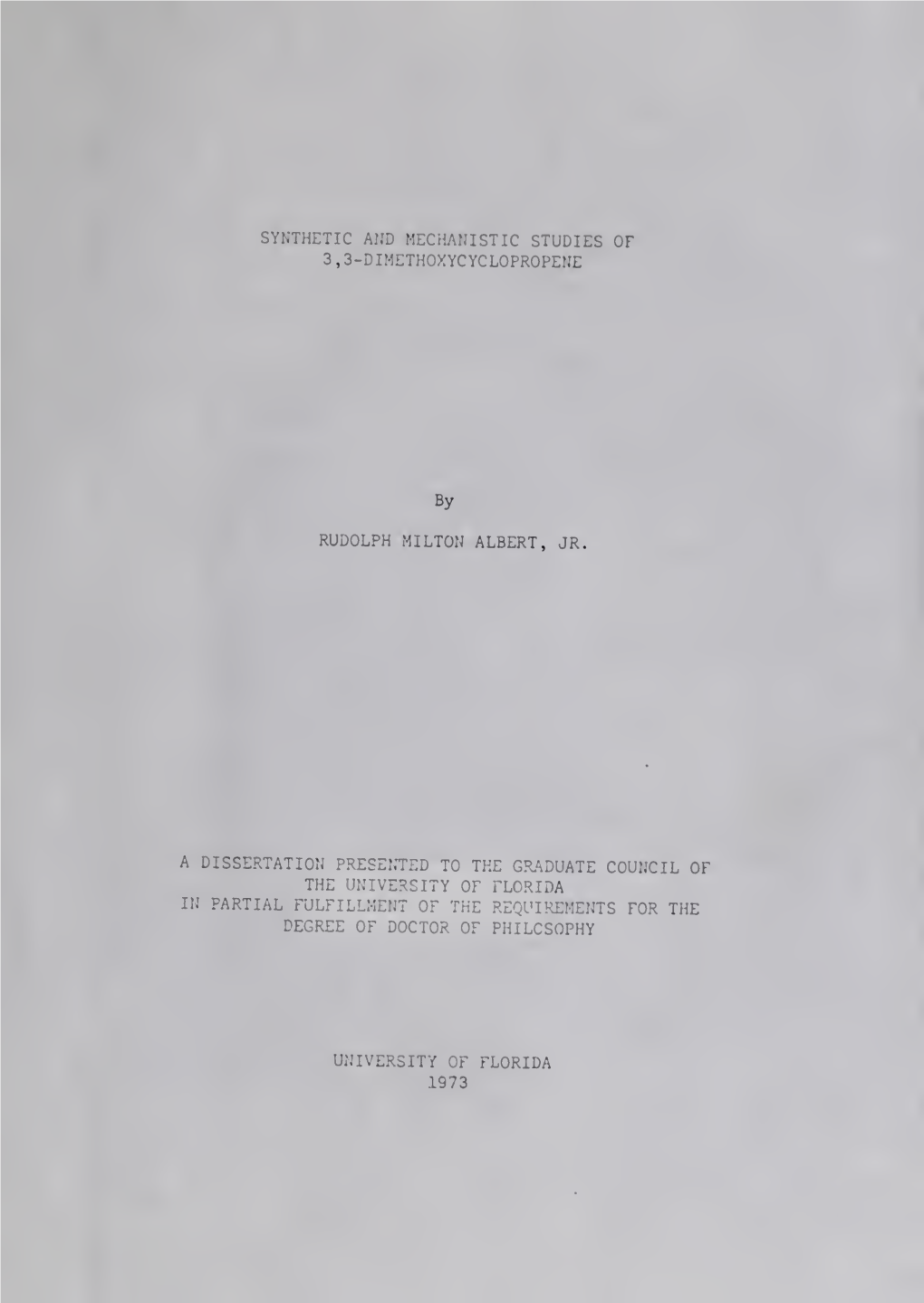 Synthetic and Mechanistic Studies of 3, 3-Dimethoxycyclopropene