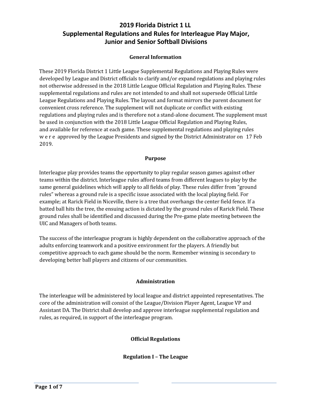 2019 Florida District 1 LL Supplemental Regulations and Rules for Interleague Play Major, Junior and Senior Softball Divisions