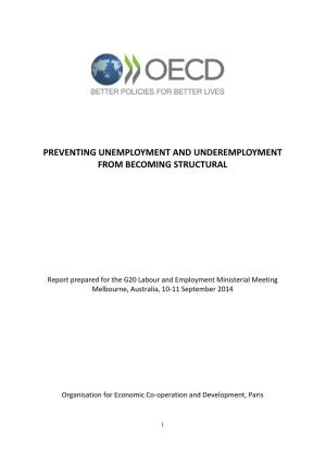 Preventing Unemployment and Underemployment from Becoming Structural