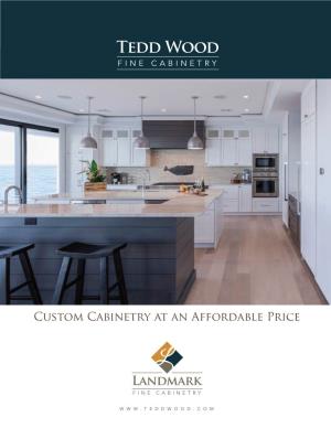 Custom Cabinetry at an Affordable Price