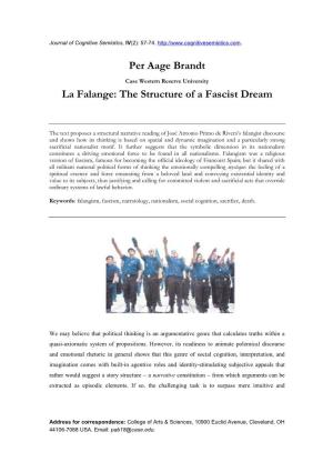 Per Aage Brandt La Falange: the Structure of a Fascist Dream