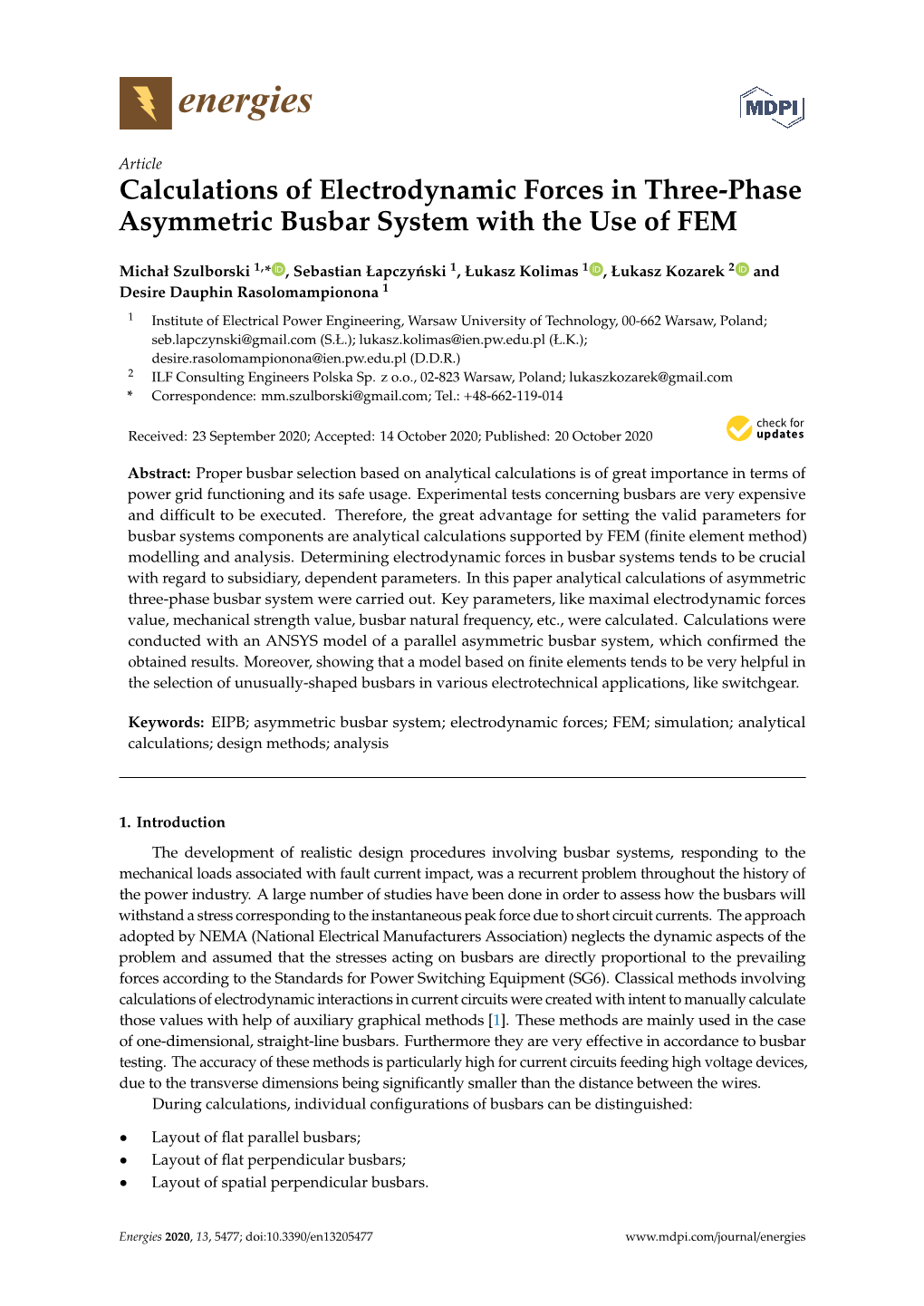 Calculations of Electrodynamic Forces in Three-Phase Asymmetric Busbar System with the Use of FEM