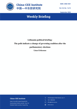 Lithuania Political Briefing: the Polls Indicate a Change of Governing Coalition After the Parliamentary Elections Linas Eriksonas