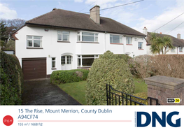 15 the Rise, Mount Merrion, County Dublin A94CF74 155 M2 / 1668 Ft2 15 the Rise, Mount Merrion, County Dublin A94CF74