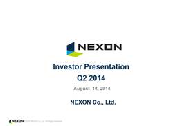 Investor Presentation Q2 2014 August 14, 2014