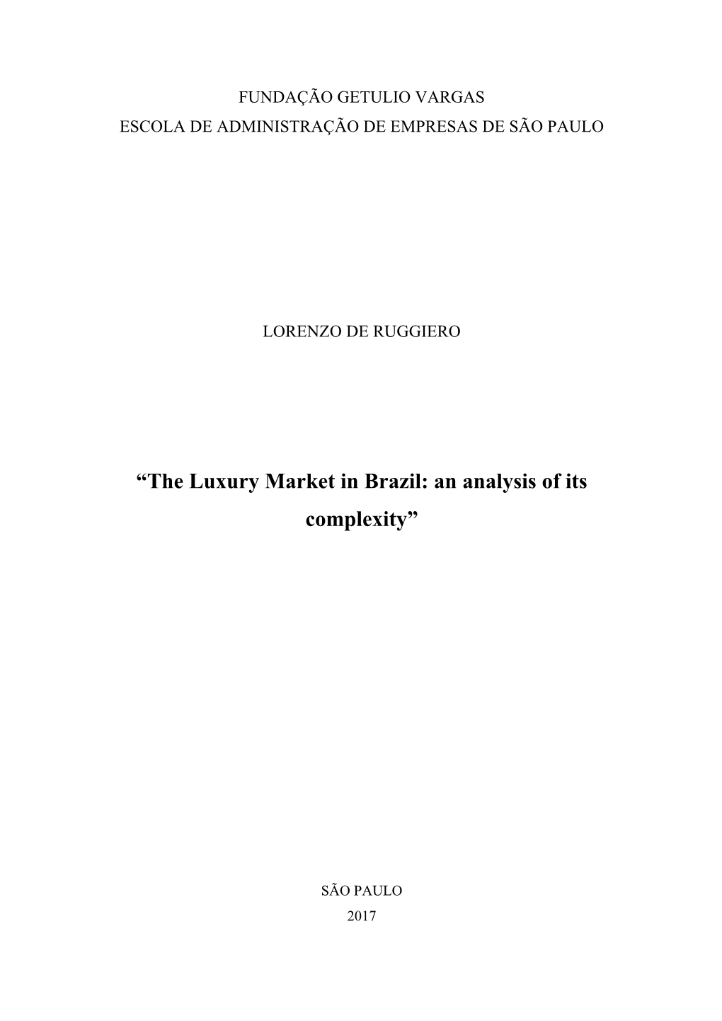 “The Luxury Market in Brazil: an Analysis of Its Complexity”