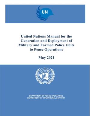 United Nations Manual for the Generation and Deployment of Military and Formed Police Units to Peace Operations