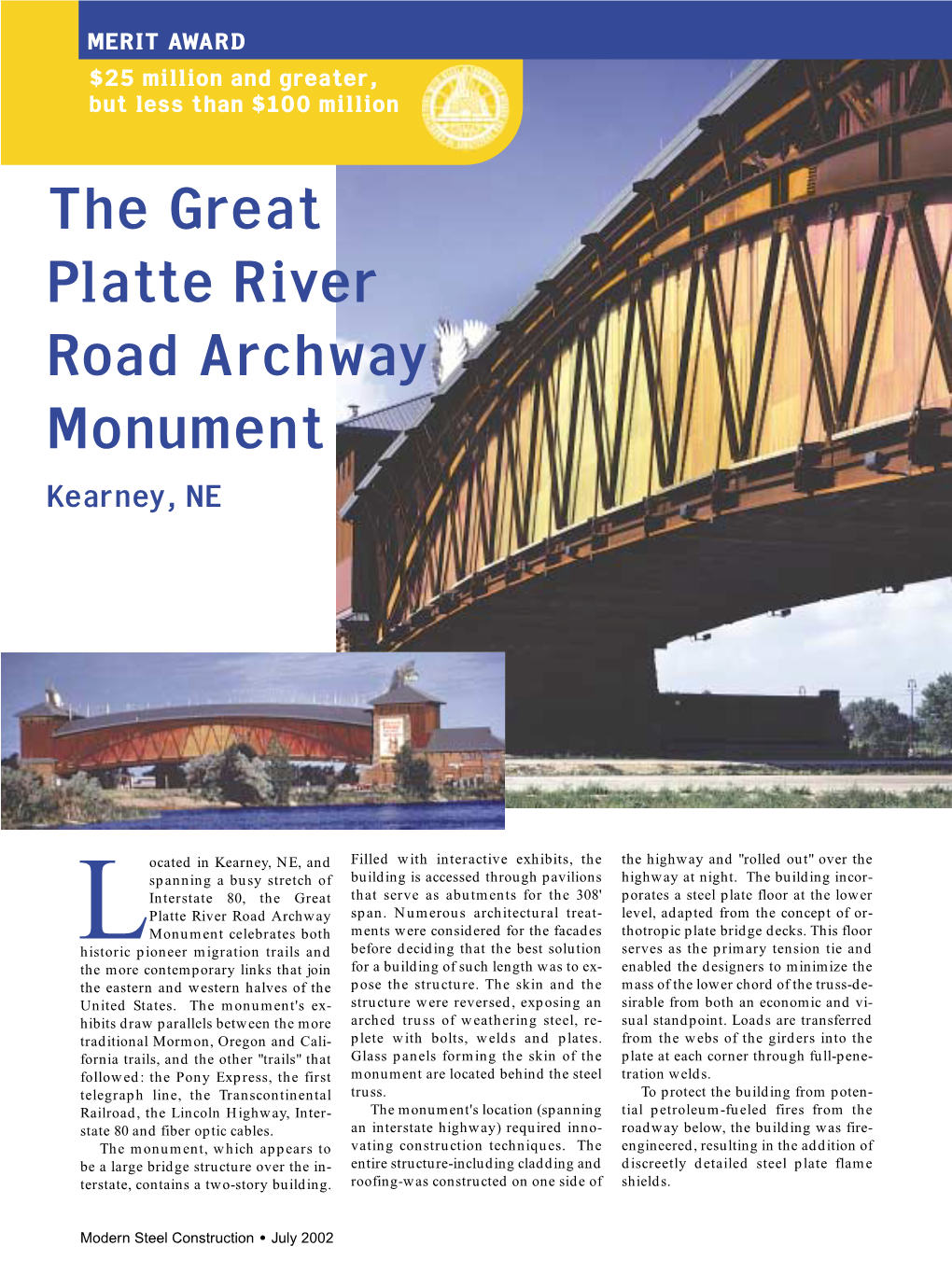 The Great Platte River Road Archway Monument Kearney, NE