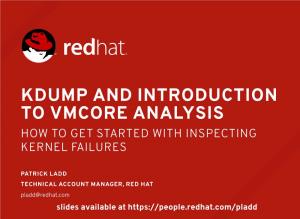 Kdump and Introduction to Vmcore Analysis How to Get Started with Inspecting Kernel Failures