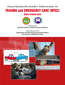 TRAUMA and EMERGENCY CARE (MTEC) Basic Trauma Care