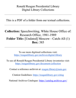Collection: Speechwriting, White House Office Of: Research Office, 1981-1989 Folder Title: [Undated] Moscow - Catch-All (1) Box: 385