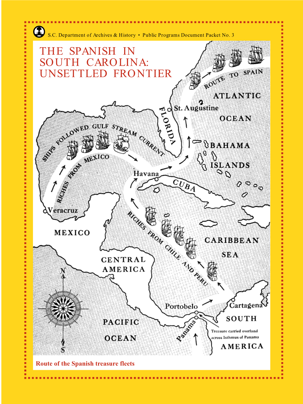 The Spanish in South Carolina: Unsettled Frontier