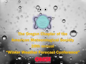 The Oregon Chapter of the American Meteorological Society 28Th Annual