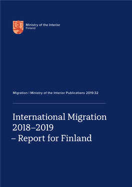 International Migration 2018–2019. Report for Finland