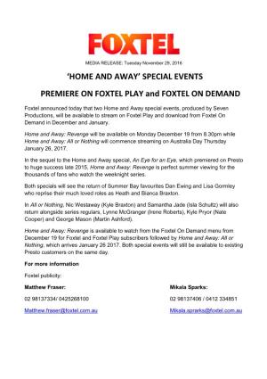 'HOME and AWAY' SPECIAL EVENTS PREMIERE on FOXTEL PLAY and FOXTEL on DEMAND