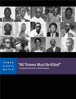 “All Thieves Must Be Killed” Extrajudicial Executions in Western Rwanda WATCH