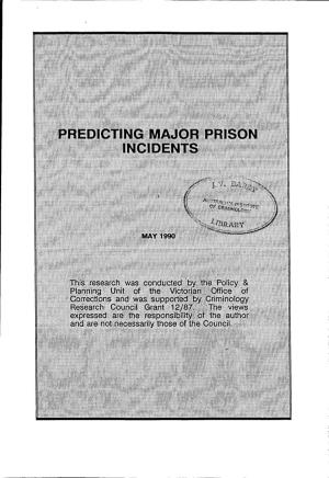 Predicting Major Prison Incidents