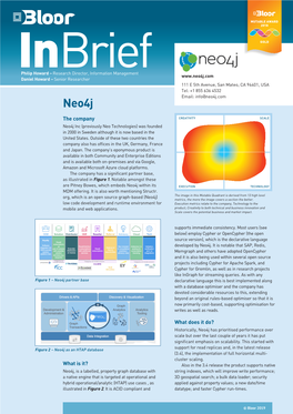 Neo4j.Com Daniel Howard – Senior Researcher 111 E 5Th Avenue, San Mateo, CA 94401, USA Tel: +1 855 636 4532 Email: Info@Neo4j.Com Neo4j