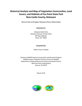 Historical Analysis and Map of Vegetation Communities, Land Covers, and Habitats of Fox Point State Park New Castle County, Delaware