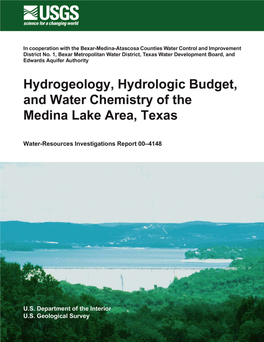 Hydrogeology, Hydrologic Budget, and Water Chemistry of the Medina Lake Area, Texas