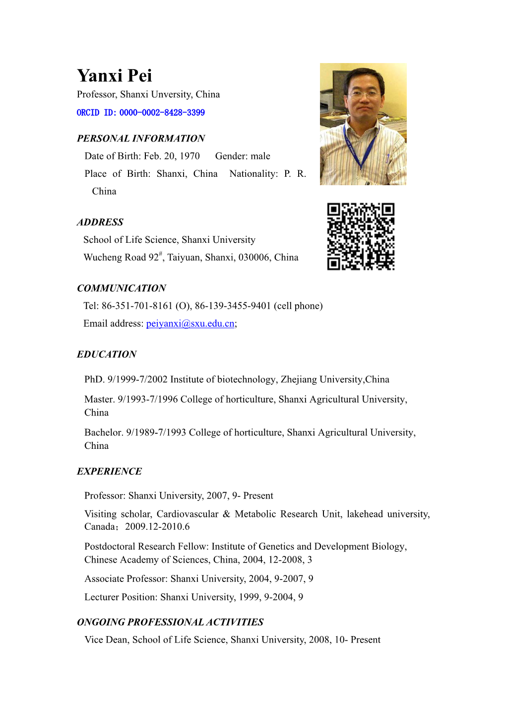 Yanxi Pei Professor, Shanxi Unversity, China ORCID ID: 0000-0002-8428-3399