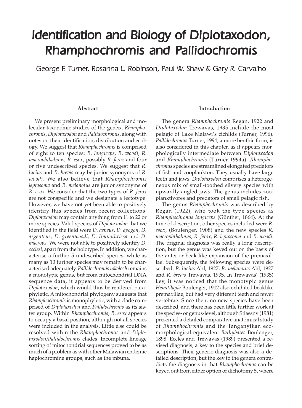 Identification and Biology of Diplotaxodon, Rhamphochromis and Pallidochromis