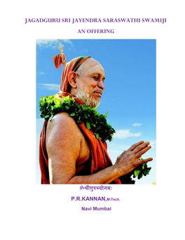 Jagadguru Sri Jayendra Saraswathi Swamiji an Offering