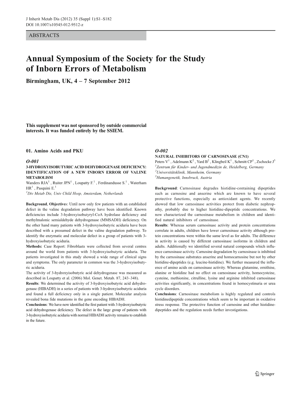 Annual Symposium of the Society for the Study of Inborn Errors of Metabolism Birmingham, UK, 4 – 7 September 2012