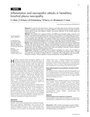 Inflammation and Neuropathic Attacks in Hereditary Brachial Plexus Neuropathy C J Klein,Pjbdyck, S M Friedenberg, T M Burns, a J Windebank, P J Dyck