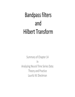 Bandpass Filters and Hilbert Transform
