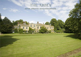 The Abbey Aston Abbotts, Buckinghamshire the Abbey Aston Abbotts, Buckinghamshire