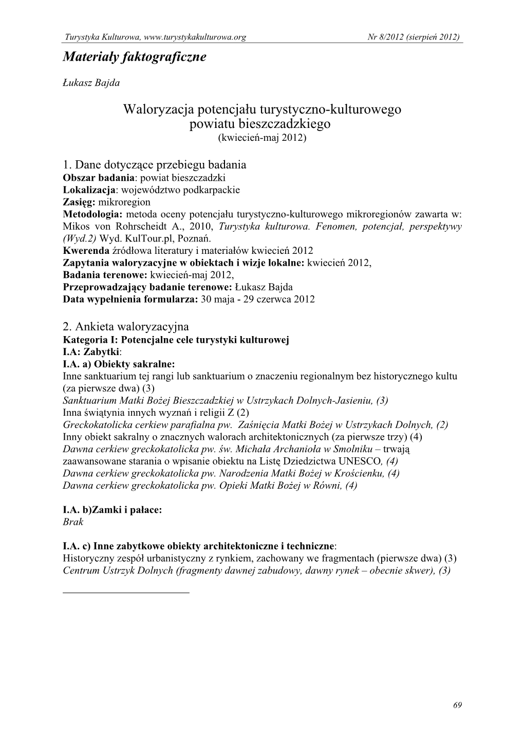 Waloryzacja Potencjału Turystyczno-Kulturowego Powiatu Bieszczadzkiego (Kwiecień-Maj 2012)