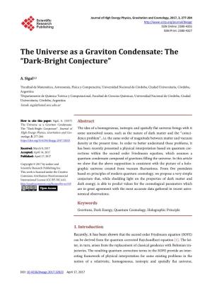 The Universe As a Graviton Condensate: the “Dark-Bright Conjecture”