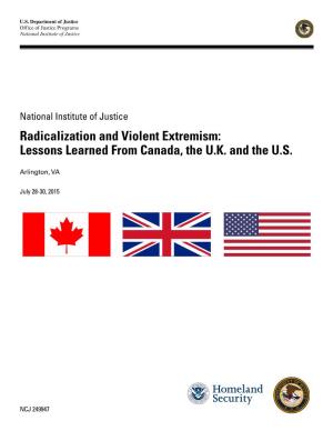 Radicalization and Violent Extremism: Lessons Learned from Canada, the U.K