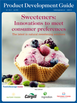 Sweeteners: Innovations to Meet Consumer Preferences the Latest in Natural Sweetening Solutions