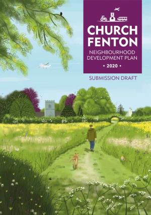 Church Fenton Neighbourhood Development Plan • 2020 •
