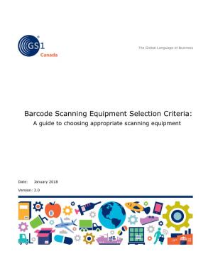 Barcode Scanning Equipment Selection Criteria: a Guide to Choosing Appropriate Scanning Equipment
