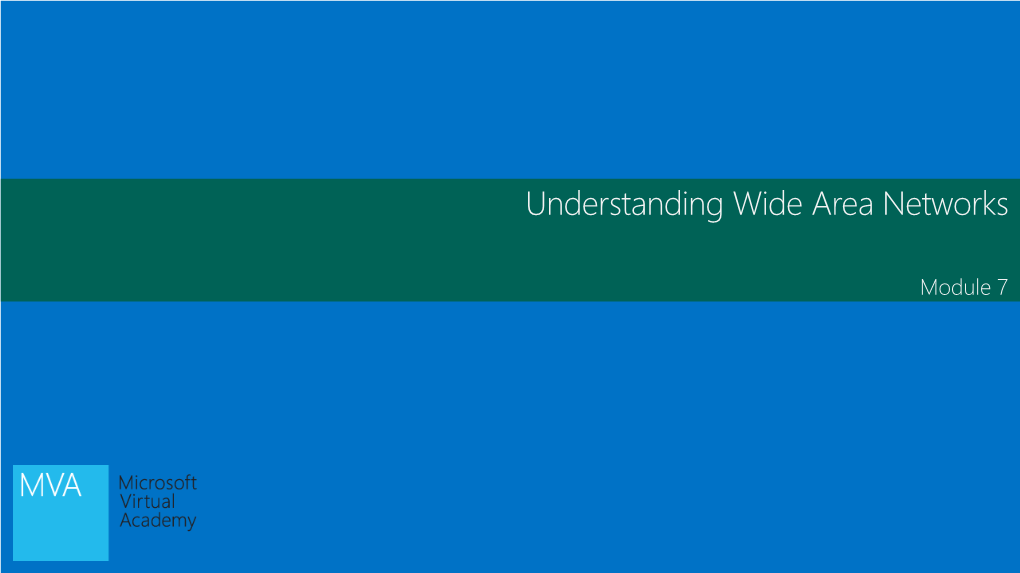 Understanding Wide Area Networks