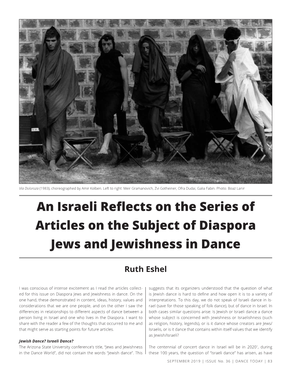 An Israeli Reflects on the Series of Articles on the Subject of Diaspora Jews and Jewishness in Dance