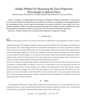 Simple Method for Measuring the Zero-Dispersion Wavelength in Optical Fibers Maxime Droques, Benoit Barviau, Alexandre Kudlinski, Géraud Bouwmans and Arnaud Mussot