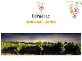 Red Wines : Bergerac Côtes De Bergerac Pécharmant Montravel