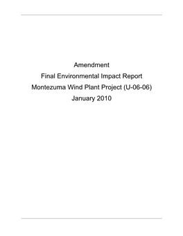 Amendment Final Environmental Impact Report Montezuma Wind Plant Project (U-06-06) January 2010