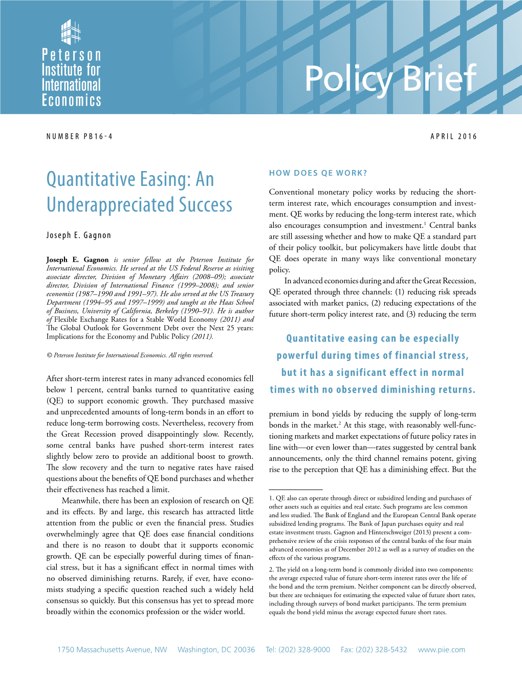 Policy Brief 16-4: Quantitative Easing: an Underappreciated Success