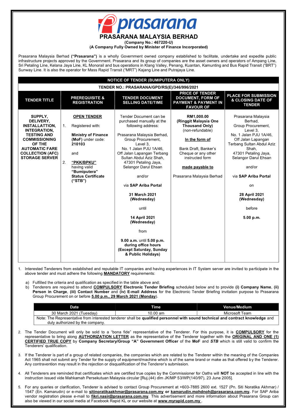 PRASARANA MALAYSIA BERHAD (Company No.: 467220-U) (A Company Fully Owned by Minister of Finance Incorporated)