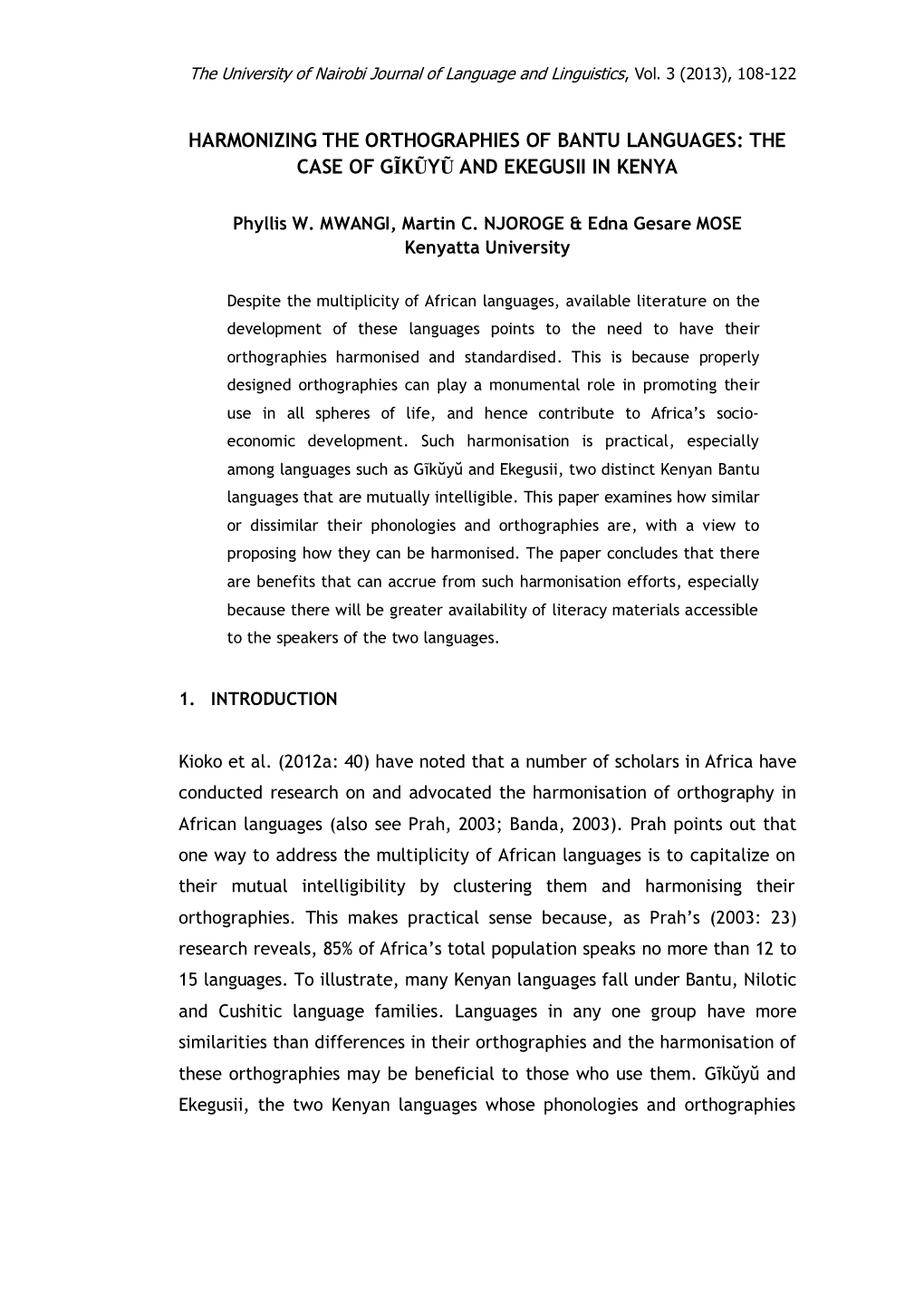 Harmonizing the Orthographies of Bantu Languages: the Case of Gĩkũyũ and Ekegusii in Kenya
