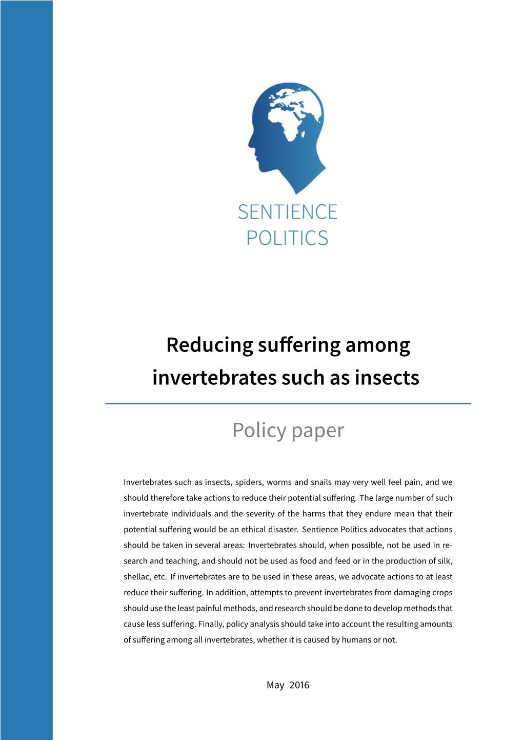 Reducing Su Ering Among Invertebrates Such As Insects Policy