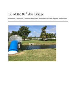 Build the 87Th Ave Bridge